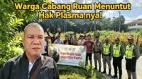 hak-plasma-perkebunan-cabang-ruan Hak Plasma Perkebunan warga Cabang Ruan masih menunggu kepastian hukum