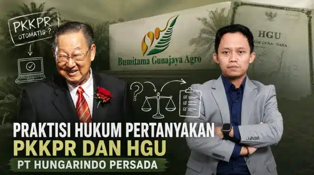 Ilustrasi terkait Perizinan PT Hungarindo yang dipersoalkan atas PKKPR dan status HGU perusahaan.